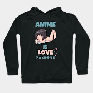 ANIME IS LOVE Hoodie